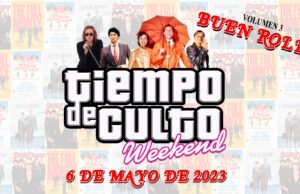 Tiempo De Culto Weekend