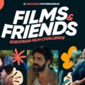 european-film-challenge-films-and-friends-quinta-edicion
