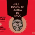 la-pasion-de-juana-de-arco-se-reinventa-en-el-nuevo-espectaculo-de-cafe-kino